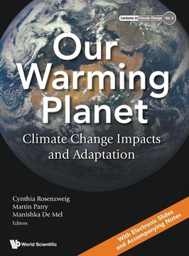 portada Our Warming Planet: Climate Change Impacts and Adaptation (en Inglés)