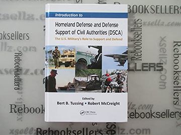 portada Introduction to Homeland Defense and Defense Support of Civil Authorities (Dsca): The U.S. Military's Role to Support and Defend (en Inglés)