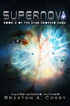 portada Supernova: The Star-Crossed Saga (en Inglés)