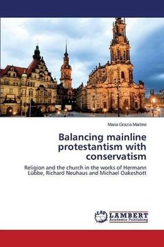 portada Balancing mainline protestantism with conservatism