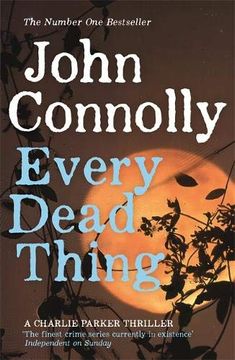portada Every Dead Thing: A Charlie Parker Thriller: 1 