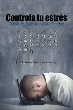 portada Controla tu estres = Control Your Stress (in Spanish)