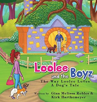 portada Loolee and the Boyz: The way Loolee Loves (in English)