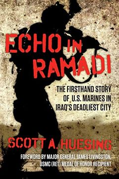 portada Echo in Ramadi: The Firsthand Story of us Marines in Iraq'S Deadliest City 