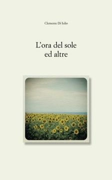 portada L'ora del sole, ed altre (Italian Edition)