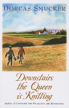 Downstairs the Queen Is Knitting (en Inglés)