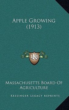 portada apple growing (1913) (en Inglés)