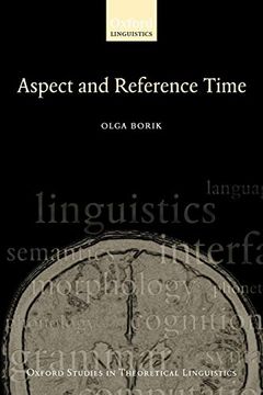portada Aspect and Reference Time (Oxford Studies in Theoretical Linguistics) 