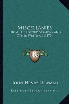 portada miscellanies: from the oxford sermons and other writings (1870) (en Inglés)