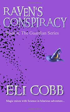 portada Raven's Conspiracy: Book 4, the Guardian Series (Volume 4) 