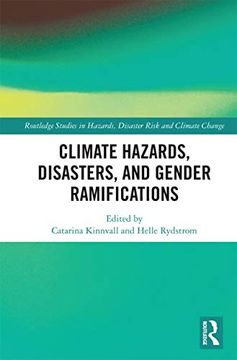 portada Climate Hazards, Disasters, and Gender Ramifications (Routledge Studies in Hazards, Disaster Risk and Climate Change) (en Inglés)