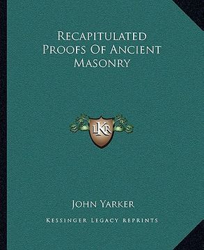 portada recapitulated proofs of ancient masonry (en Inglés)