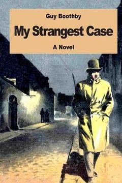 portada My Strangest Case (en Inglés)