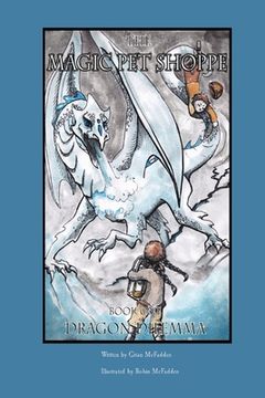 portada The Magic Pet Shoppe: Book 1, Dragon Dilemma (in English)