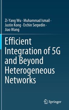 portada Efficient Integration of 5g and Beyond Heterogeneous Networks (en Inglés)