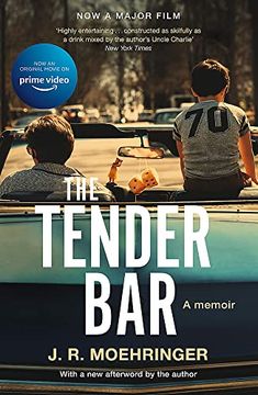 portada The Tender Bar: Now a Major Film 