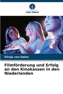 portada Filmförderung und Erfolg an den Kinokassen in den Niederlanden (en Alemán)