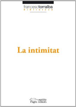 portada La intimitat (Biblioteca Francesc Torralba) (in Catalá)