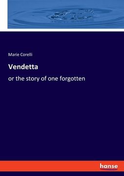portada Vendetta: or the story of one forgotten (en Inglés)