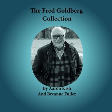 portada The Fred Goldberg Collection (en Inglés)