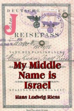 portada my middle name is israel: a wartime memoir of berlin, london and shanghai (en Inglés)