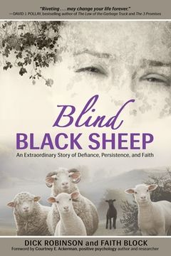 portada Blind Black Sheep: An Extraordinary Story of Defiance, Persistence, and Faith (in English)