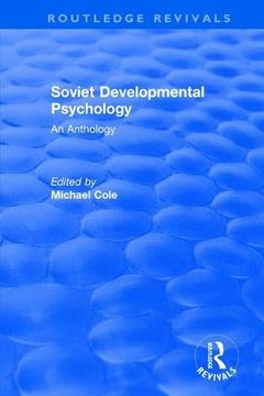 portada Revival: Soviet Developmental Psychology: An Anthology (1977) (Routledge Revivals) (in English)