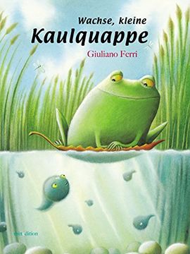 portada Wachse - kleine Kaulquappe (in German)
