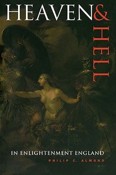 portada Heaven and Hell in Enlightenment England (en Inglés)
