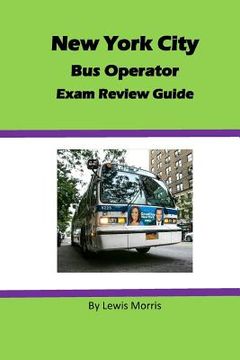 portada New York City Bus Operator Exam Review Guide (en Inglés)