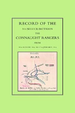 portada record of the 5th (service) battalion: the connaught rangers from 19th august 1914 to 17th january, 1916