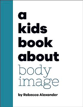 portada A Kids Book About Body Image (in English)
