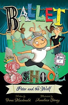 portada Peter and the Wolf (Ballet School, Book 1)