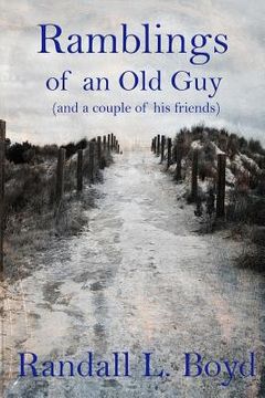 portada Ramblings of an Old Guy (in English)
