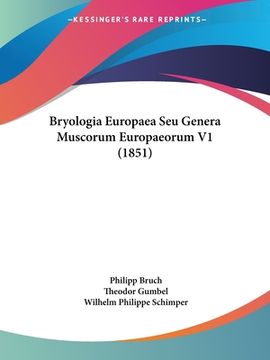 portada Bryologia Europaea Seu Genera Muscorum Europaeorum V1 (1851) (en Latin)