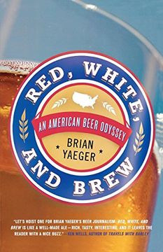portada Red, White, and Brew: An American Beer Odyssey (en Inglés)