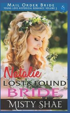 portada Natalie - Lost & Found Bride: Mail Order Bride (in English)