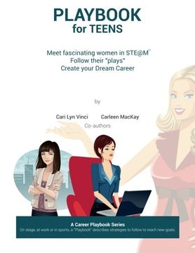 portada Playbook for Teens: Meet fascinating women in STE@M™ Follow their "plays" Create your Dream Career (en Inglés)