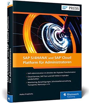 portada Sap S/4Hana und sap Cloud Platform für Administratoren: Basisadministration für Scp, Cloud und iot (Sap Press) (en Alemán)