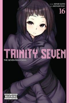 portada Trinity Seven, Vol. 16: The Seven Magicians (Trinity Seven, 16) (en Inglés)
