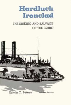 portada hardluck ironclad: the sinking and salvage of the cairo (in English)