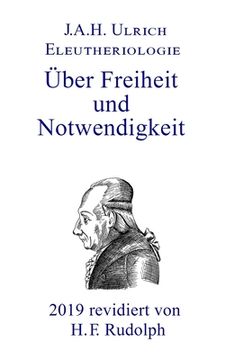 portada Eleutheriologie: oder Über Freiheit und Notwendigkeit (en Alemán)