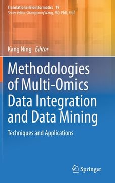 portada Methodologies of Multi-Omics Data Integration and Data Mining: Techniques and Applications (en Inglés)