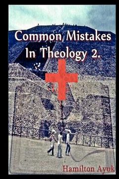 portada common mistakes in theology 2 (en Inglés)