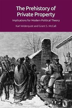 portada The Prehistory of Private Property: Implications for Modern Political Theory (Screening Antiquity) (en Inglés)