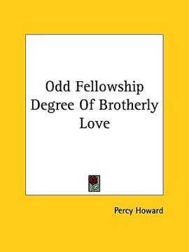portada odd fellowship degree of brotherly love (in English)