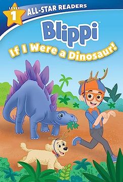 portada Blippi: If i Were a Dinosaur, Level 1 (Library Binding) (All-Star Readers) (en Inglés)
