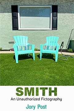 portada Smith: An Unauthorized Fictography (in English)