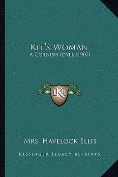 portada kit's woman: a cornish idyll (1907) (in English)
