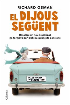 portada El Dijous Següent: Una Novel·La del Club del Crim Dels Dijous (Clàssica) (in Catalá)